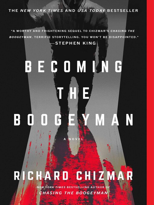 Title details for Becoming the Boogeyman by Richard Chizmar - Available